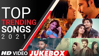 TOP TRENDING SONGS 2021  Video Jukebox  Latest Hindi Bollywood Tracks 2021  TSeries [upl. by Magdalen]