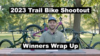 2023 Trail Bike Shootout Winners  The Wrap Up Videos [upl. by Shaylah]