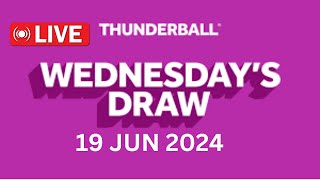 National Lottery Thunderball draw live tonight results from Wednesday 19 Jun 2024  thunderball [upl. by Fairlie663]