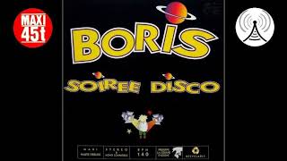 Boris  Soirée disco Maxi single 1995 [upl. by Adriana64]