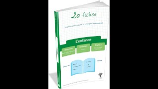 20 fiches de français sur le thème « Lenfance » prépas scientifiques [upl. by Hgielyak733]