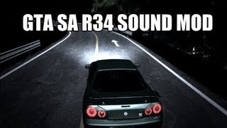 Nissan Skyline GTR R34 Sound Mod GTA SA [upl. by Yecnuahc]