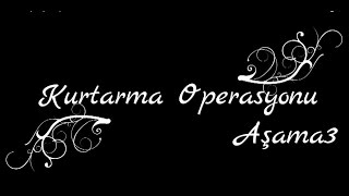 Bombom Kurtarma Operasyonu  3Aşama [upl. by Aevin713]