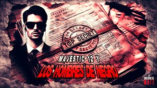 MAJESTIC 12 los Hombres de Negro de la VIDA REAL [upl. by Assiram]