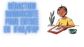 Rédaction de documents manuscrits ifasifap  votre avis [upl. by Ecinahs910]