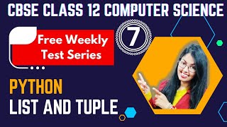 Important Questions of List and Tuple in Python  CBSE Class 12 Computer Science [upl. by Jessabell]