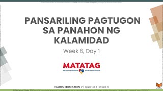 Values Education 7  Q1W6D1  Pansariling Pagtugon sa Panahon ng Kalamidad [upl. by Lambrecht]