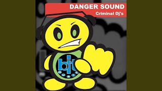 Danger Sound [upl. by Niarb]