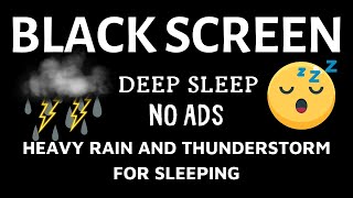 HEAVY RAIN and THUNDERSTORM for Sleeping Black Screen 50H Deep Sleep No Ads [upl. by Hearn]