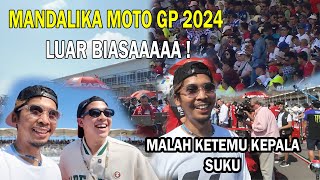 MERINDING  MANDALIKA MOTO GP 2024 LUAR BIASA  PENONTON RIBUAN GOKILLLZZZZ [upl. by Ludmilla]