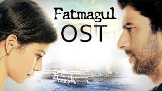 Fatima Gul  OST  Turkish Drama  Beren Saat  Engin Aky√ºrek  Dramas Central  RH2 [upl. by Sheff]