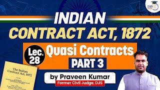 Quasi Contracts  Part 3  Indian Contract Act 1872  Target Judiciary [upl. by Ayote132]