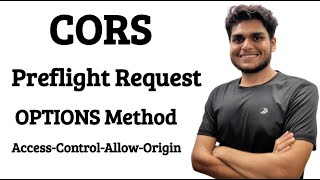 CORS Preflight Request OPTIONS Method  Access Control Allow Origin Error Explained [upl. by Dunstan944]