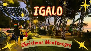 IGALO  Christmas Montenegro on New Years holidays [upl. by Assir478]