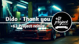 Dido  Thank You 62 Project remix [upl. by Anirtap]