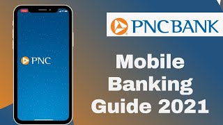 PNC Bank Mobile Banking Guide  PNC Bank Online Guide  2021 [upl. by Mackintosh]