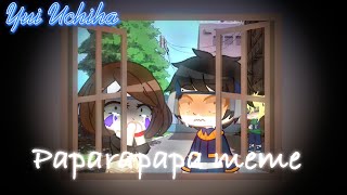 Paparapapa  MeMe  Sad  •Yui Uchiha• [upl. by Kelbee725]