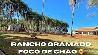 UAU 🥰 RANCHO FICOU LINDO GRAMADO AGORA SIM TERÁ FOGO DE CHÃO NO RANCHO [upl. by Ileane786]