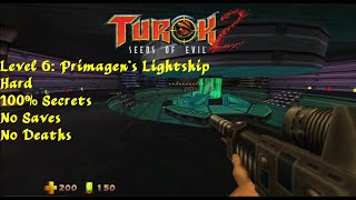 Turok 2 Seeds of Evil HD  Hard 100  Level 6 Primagens Lightship [upl. by Aciram]