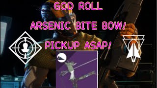 BANSHEE’S GOD ROLL ARENIC BITE BOW get asap feb 1st8 2022 [upl. by Terryn]