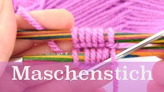 Der Maschenstich  Stricken für Anfänger [upl. by Nwahsav730]