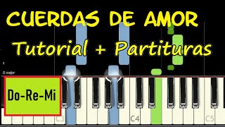 CUERDAS DE AMOR  Lowsan Melgar  Versión Extendida  Piano Tutorial Cover  Partitura PDF Pista [upl. by Weinhardt]