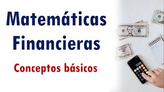 Introducción matemáticas financieras [upl. by Asli]