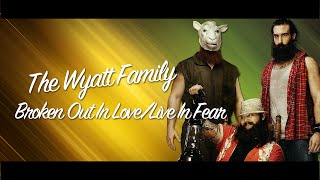 WWE Broken Out In Love  The Wyatt Family Theme Song [upl. by Ybhsa4]