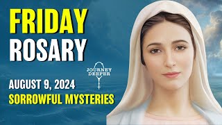 Friday Rosary 💙 Sorrowful Mysteries of the Rosary 💙 August 9 2024 VIRTUAL ROSARY [upl. by Olds]