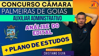 Concurso Câmara Palmeiras de Goiás  GO  Análise do Edital  Auxiliar Administrativo [upl. by Bubalo223]