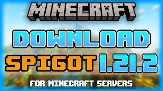 How to Download Spigot 1213 for Minecraft Servers 2024 Guide [upl. by Lapo]