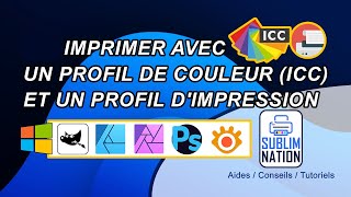 Imprimer avec un profil de couleur icc et un profil dimpression lire descriptif [upl. by Safko557]