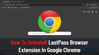 How To Uninstall LastPass Browser Extension In Google Chrome [upl. by Anek]