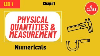 Class 9 Chap 1 Physical Quantities amp Measurement  Numericals physics [upl. by Rae]