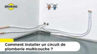 Comment installer un circuit de plomberie multicouche   Bricorama [upl. by London882]