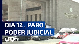 Suman 12 días de paro los trabajadores del Poder Judicial [upl. by Dinah]