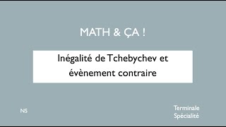 Inégalité de Tchebychev et évènement contraire [upl. by Bello]