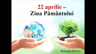 Ziua Pământului  22 aprilie [upl. by Ecnedac]