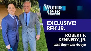 The World Over April 25 2024  EXCLUSIVE RFK Jr with Raymond Arroyo [upl. by Arot631]