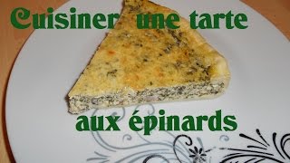 Cuisiner une tarte aux épinards apprécié par les enfants [upl. by Rosita]