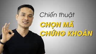 Chiến thuật chọn mã chứng khoán cho nhà đầu tư dài hạn [upl. by Assillem941]