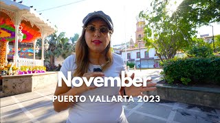 November 2023 In Puerto Vallarta Everything You NEED To Know 😁 [upl. by Wash]