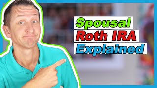 Spousal Roth IRA Explained [upl. by Dlareg]