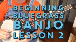 Learn to Play Bluegrass Banjo  Lesson 2 [upl. by Dalila]