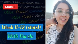 Stats1 week 1112 with Harshika [upl. by Nivrad]