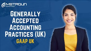 Generally Accepted Accounting Practices UK Explained [upl. by Candy]