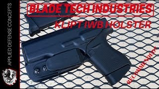 Blade Tech Klipt IWB Holster Quality [upl. by Flodnar]