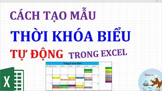 Cách tạo mẫu thời khóa biểu tự động trong Excel [upl. by Goltz]