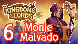 ⚰️ ¡¡EL MONJE HOMICIDA ⚰️ Kingdoms amp Lords Classic Android Episodio 6 [upl. by Nivle207]