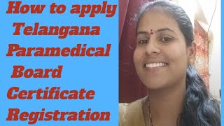 How to apply for Telangana Paramedical Board Certificate Registration Process [upl. by Mcdowell317]